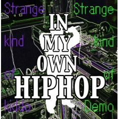 Strange kind of Demo 3 ～In My Own Hiphop～ のアートワーク