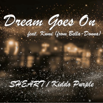Dream Goes On(feat. Kumi (from Bella-Donna)) のアートワーク